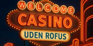 Casino Udenom Rufus En Guid til Spiloplevelser Casino Udenom Rufus En Guid til Spiloplevelser