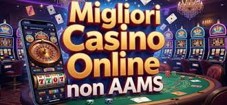 I migliori casino non AAMS che pagano scopri le opportunità